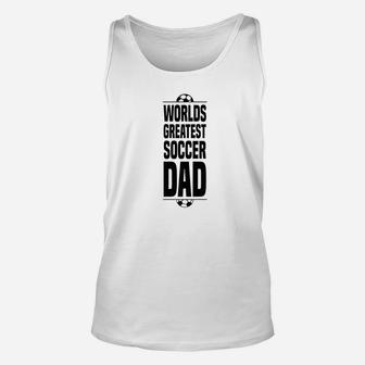 Mens Fathers Day Soccer Dad Worlds Greatest Vintage Unisex Tank Top - Seseable