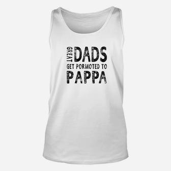 Mens Great Dads Get Promoted To Pappa Grandpa Men Gifts Unisex Tank Top - Seseable