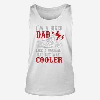 Mens Im A Biker Dad But Way Cooler Motorcycle Fathers Day Gift Hobby Shirt Unisex Tank Top - Seseable