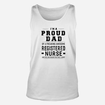 Mens Im A Proud Dad Of A Freaking Registered Nurse Unisex Tank Top - Seseable