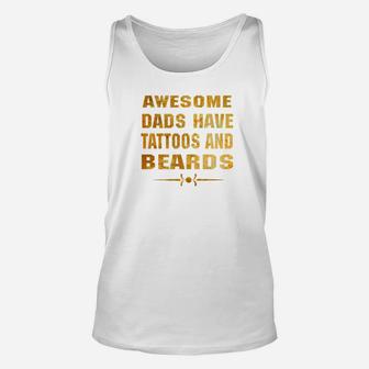Mens Mens Awesome Dads Have Tattoos And Beards Cool Shirt Premium Unisex Tank Top - Seseable