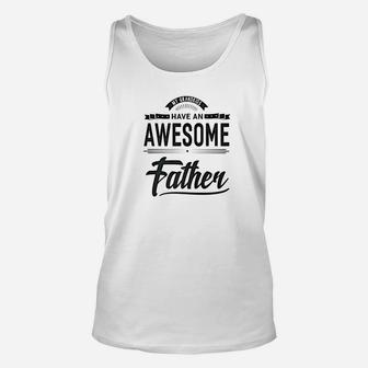 Mens My Grandkids Have An Awesome Father Gift Men Unisex Tank Top - Seseable