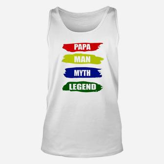 Mens Papa Man Myth Legend, best christmas gifts for dad Unisex Tank Top