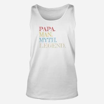 Mens Papa Man Myth Legend Gift For Father Dad Daddy Unisex Tank Top - Seseable