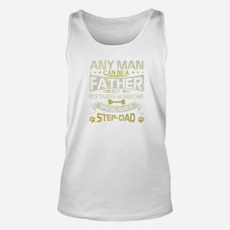 Mens Special To Be A Step Dad Gift For Dad Unisex Tank Top - Seseable