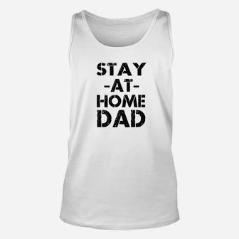 Mens Stay At Home Dad Funny Gifts Dads Men Unisex Tank Top - Seseable