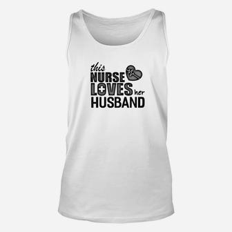Mens This Nurse Loves Her Husband Couple Unisex Tank Top - Seseable
