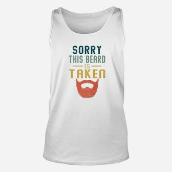 Mens Vintage Sorry This Beard Is Taken Valentines Day Gift (2) Unisex Tank Top - Seseable