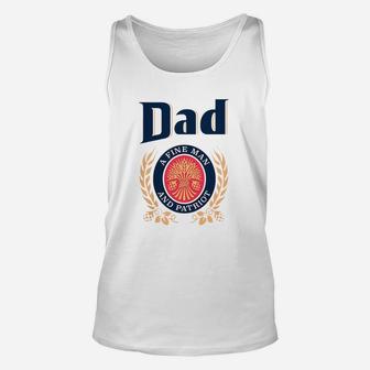 Miller Lite Dad A Fine Man And Patriot Father s Day Shirt Unisex Tank Top - Seseable