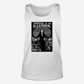 Morticia Addams-"normal Is An Illusion" Unisex Tank Top - Seseable