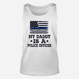 My Daddy Is A Police Officer, best christmas gifts for dad Unisex Tank Top - Seseable