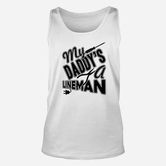 My Daddys Lineman, dad birthday gifts Unisex Tank Top - Seseable
