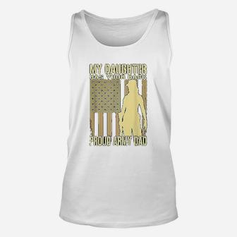 My Daughter Has Your Back Proud Army Dad Military Father Unisex Tank Top - Seseable