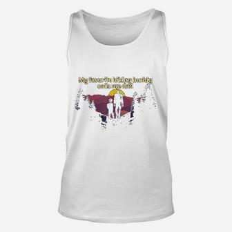 My Favorite Hiking Buddy Calls Me Dad He Is My Son Unisex Tank Top - Seseable