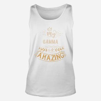 My Gamma Is Amazing Happy Mothers Day Quote Great Women Family Gift Unisex Tank Top - Seseable