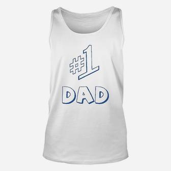Number 1 One Dad Daddy Fathers Day Unisex Tank Top - Seseable
