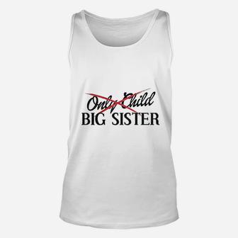 Only Child To Big Sister Unisex Tank Top | Seseable UK