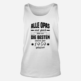 Opas 1959 Geburtstag Unisex TankTop, Einzigartiges Geschenk für Großväter - Seseable