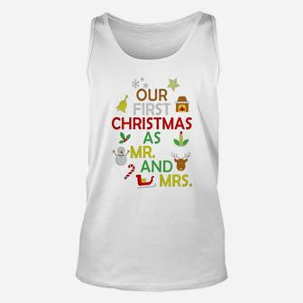 Our First Christmas As Mr And Mrs T-shirt Newly Wed Marriag Unisex Tank Top - Seseable