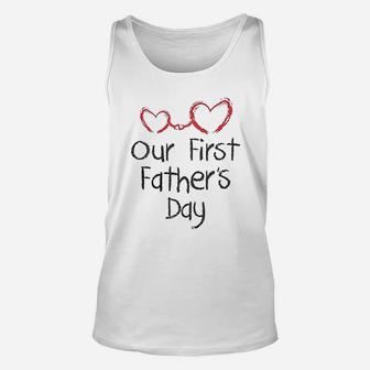 Our First Fathers Day, best christmas gifts for dad Unisex Tank Top - Seseable