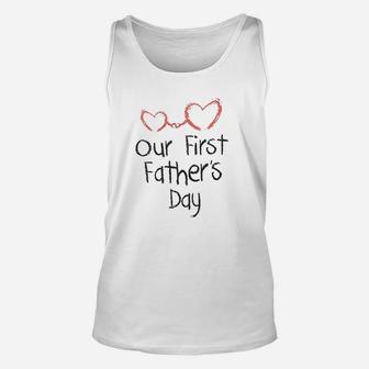 Our First Fathers Day Dad, best christmas gifts for dad Unisex Tank Top - Seseable