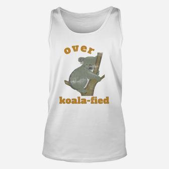 Over Koalafied Cute Koala Bear Vintage Distressed Tee Unisex Tank Top - Seseable
