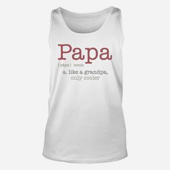 Papa A Like A Grandpa Only Cooler Unisex Tank Top - Seseable