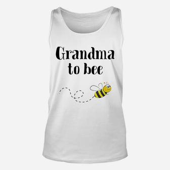 Pregnancy Announcement For Grandma To Bee New Baby Unisex Tank Top - Seseable