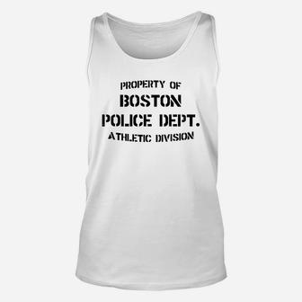 Property Of Boston Police Dept Athletic Division Unisex Tank Top - Seseable