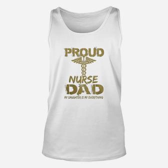 Proud Nurse Dad My Daughter Is Mu Everything Unisex Tank Top - Seseable