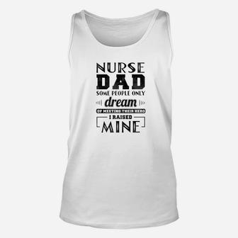Proud Nurse Dad Shirt Fathers Day Gift Unisex Tank Top - Seseable