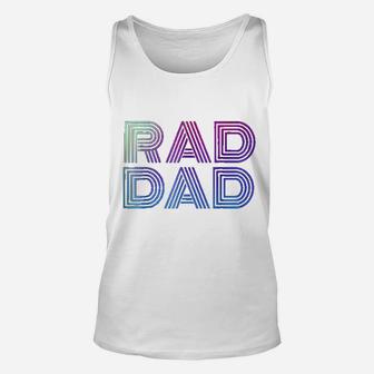 Rad Dad 1980s Retro Fathers Day Unisex Tank Top - Seseable