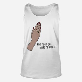 Rang Finger Mug Where The Rock Is Engagement Funny Engaged Quote Unisex Tank Top - Seseable