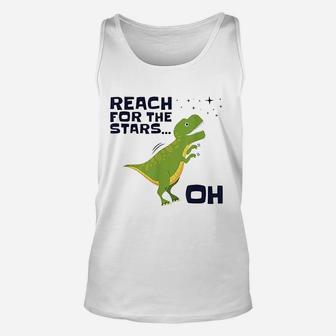 Reach For The Stars Dino T-rex Funny Dinosaur Unisex Tank Top - Seseable