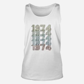 Retro Birthday Gift Man Dad Uncle Vintage Classico Year 1974 Unisex Tank Top - Seseable
