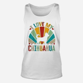 Retro Vintage Style I Love My Chihuahua Dog Mom Dad Unisex Tank Top - Seseable