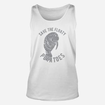 Save The Floaty Potatoes Funny Manatee Conservation Unisex Tank Top - Seseable