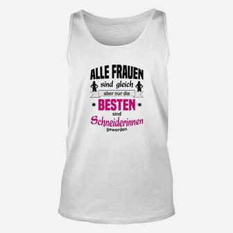 Schneiderin Unisex TankTop für Frauen, Beste Schneiderinnen Design - Seseable