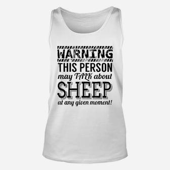 Sheep Funny Gift Warning This Person May Talk About Sheep Unisex Tank Top - Seseable