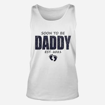 Soon To Be Daddy 2021 And Promoted To Dad Baby Announcement Unisex Tank Top - Seseable