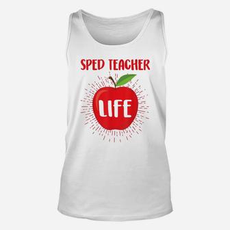 Sped Special Education Sped Teacher Life Unisex Tank Top - Seseable