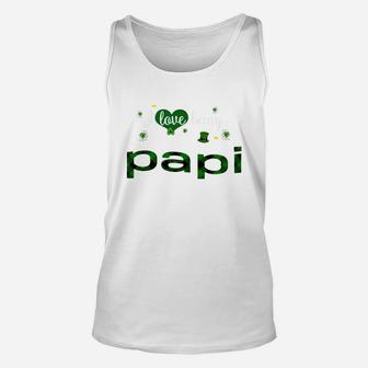 St Patricks Day Cute Shamrock I Love Being Papi Heart Family Gifts Unisex Tank Top - Seseable