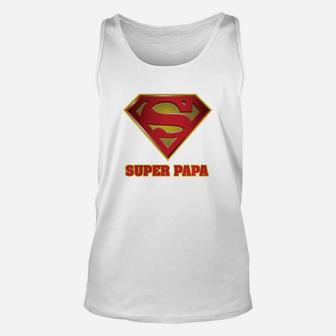 Super Papa, Fathers Day, Papa, best christmas gifts for dad Unisex Tank Top - Seseable