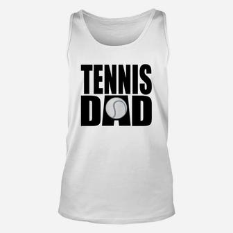 Tennis Dad Unisex Tank Top - Seseable