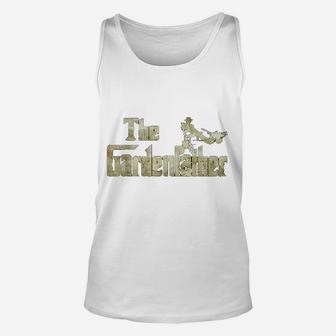 The Garden Father Funny Gardening Unisex Tank Top - Seseable