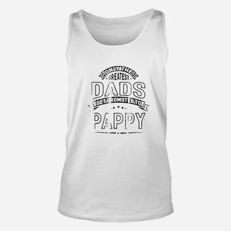 The Greatest Dads Get Promoted To Pappy Grandpa Unisex Tank Top - Seseable