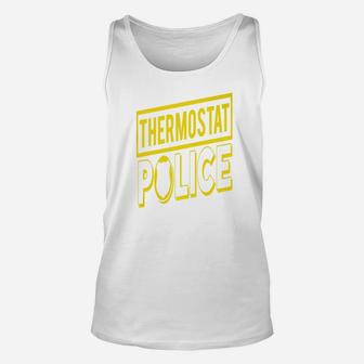 Thermostat Police Daddy Police Unisex Tank Top - Seseable