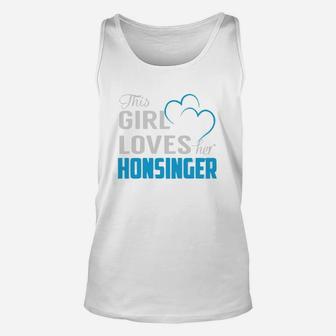 This Girl Loves Her Honsinger Name Shirts Unisex Tank Top - Seseable