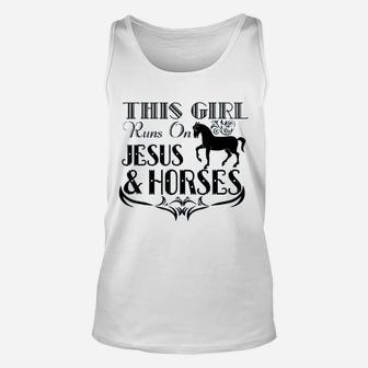 This Girl Runs On Jesus And Horses Horse Riding Unisex Tank Top - Seseable