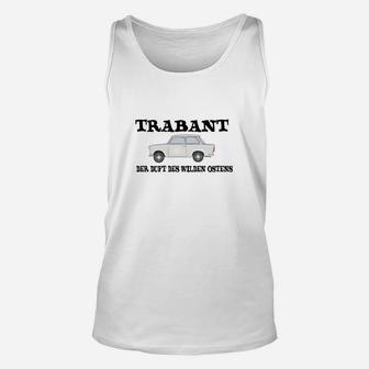 trabant Der Duft Des Wilden Ostens TankTop - Seseable